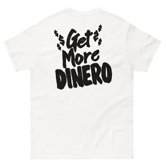 Get More Dinero Slogan